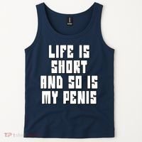 Life Is Short And So Is My Penis Humor Tank Top thumb 2