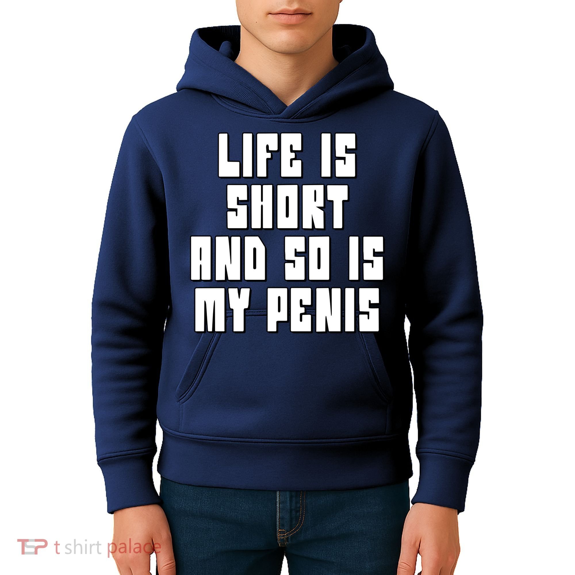 Life Is Short And So Is My Penis Humor Kids Hoodie
