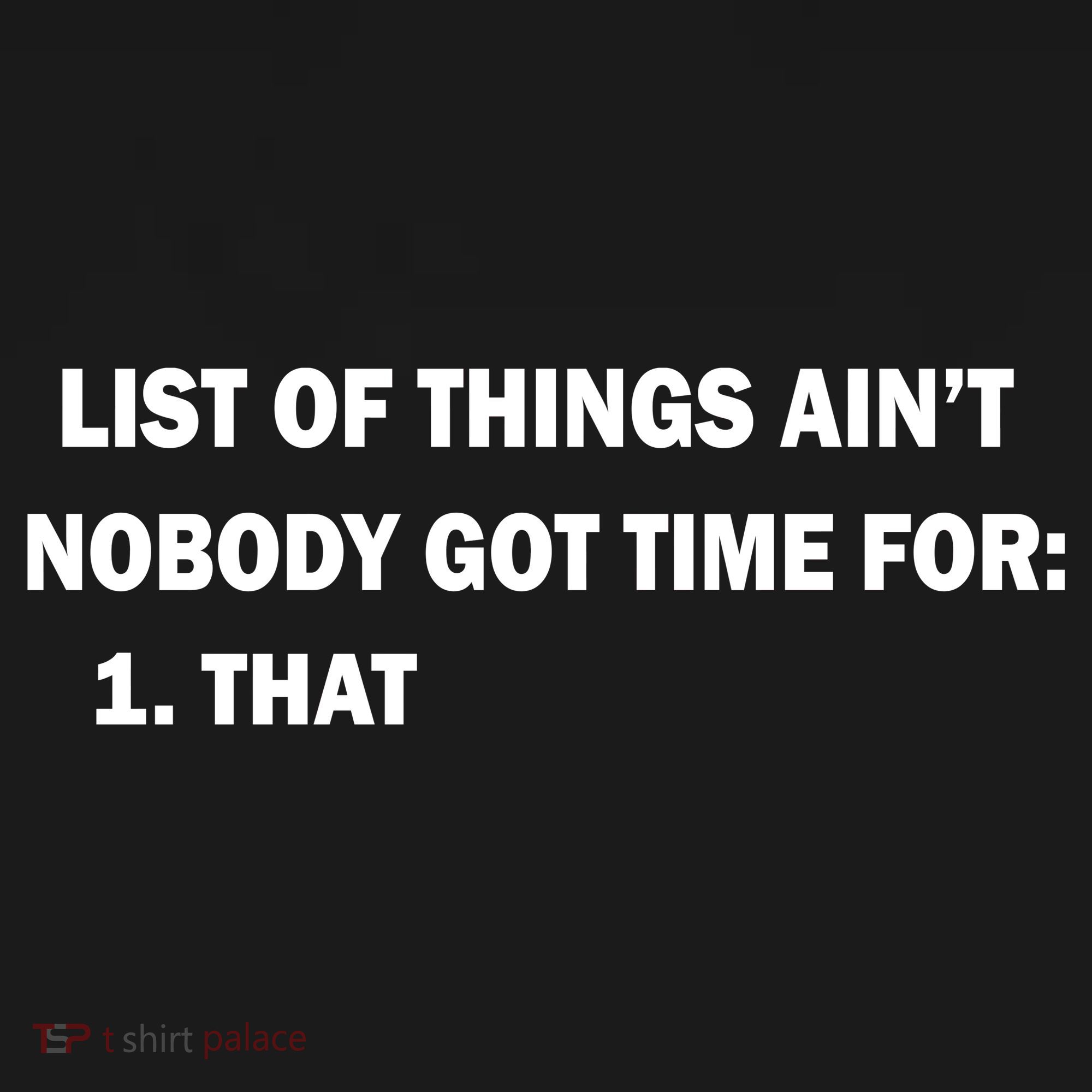List of things Ain't nobody got time for: 1. That Bucket Hat