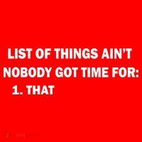 List of things Ain't nobody got time for: 1. That Ornament thumb 1