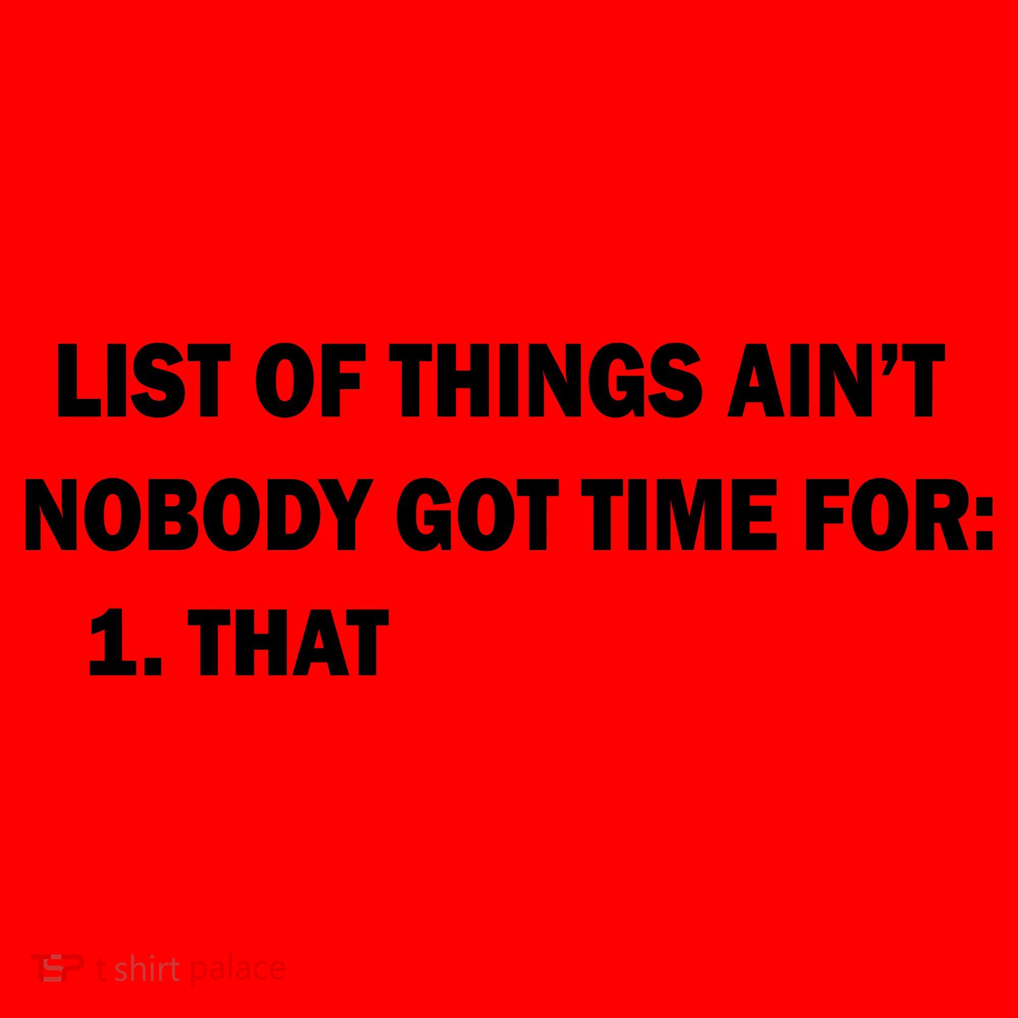 List of things Ain't nobody got time for: 1. That Santa Hat
