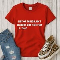 List of things Ain't nobody got time for: 1. That Women's T-Shirt thumb 3