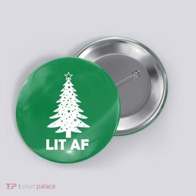 Lit AF Christmas Tree Button