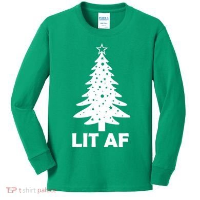 Lit AF Christmas Tree Kids Long Sleeve Shirt
