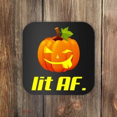 Lit AF Funny Halloween Jack O Lantern Pumpkin Coaster