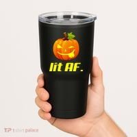 Lit AF Funny Halloween Jack O Lantern Pumpkin Tumbler thumb 2