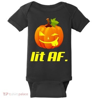 Lit AF Funny Halloween Jack O Lantern Pumpkin Baby Bodysuit
