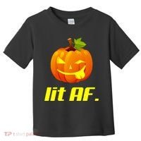 Lit AF Funny Halloween Jack O Lantern Pumpkin Toddler T-Shirt thumb 0