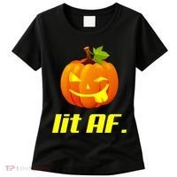 Lit AF Funny Halloween Jack O Lantern Pumpkin Women's T-Shirt thumb 0