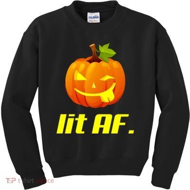 Lit AF Funny Halloween Jack O Lantern Pumpkin Kids Sweatshirt