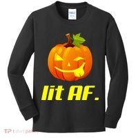 Lit AF Funny Halloween Jack O Lantern Pumpkin Kids Long Sleeve Shirt thumb 0