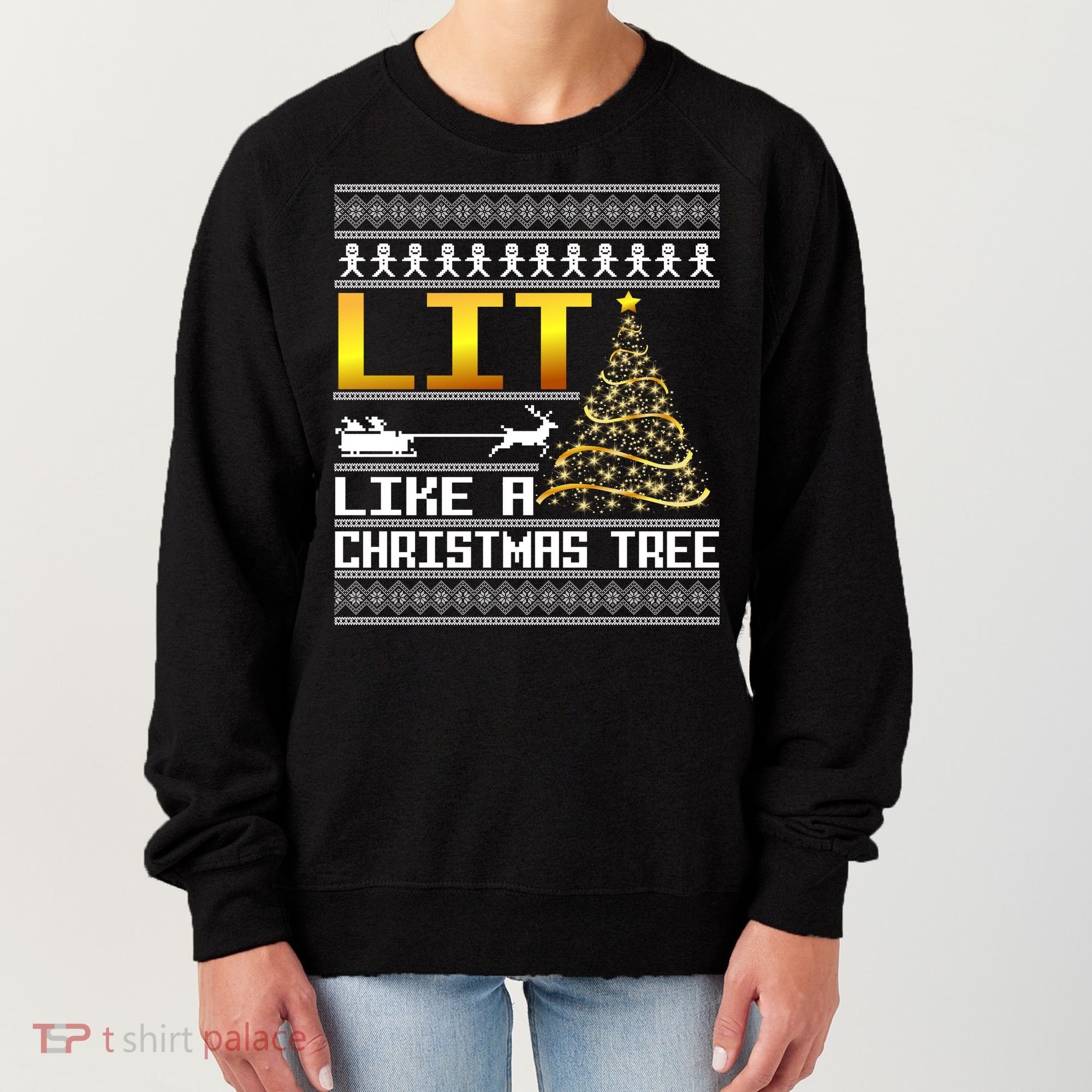 Lit Like a Christmas Tree Funny Ugly Christmas Women's Sweatshirt