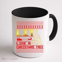Lit Like a Christmas Tree Funny Ugly Christmas Coffee Mug thumb 1