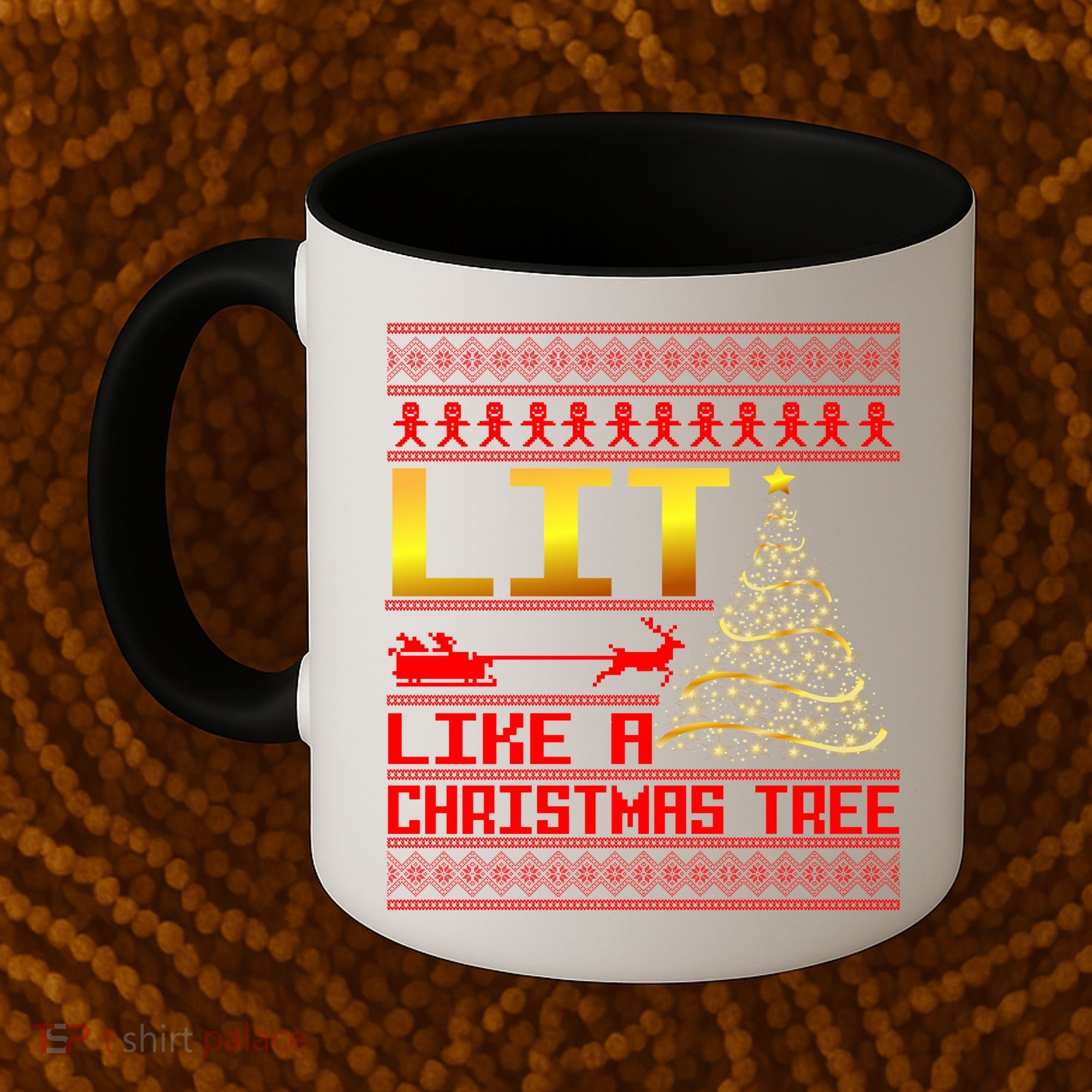 Lit Like a Christmas Tree Funny Ugly Christmas Coffee Mug