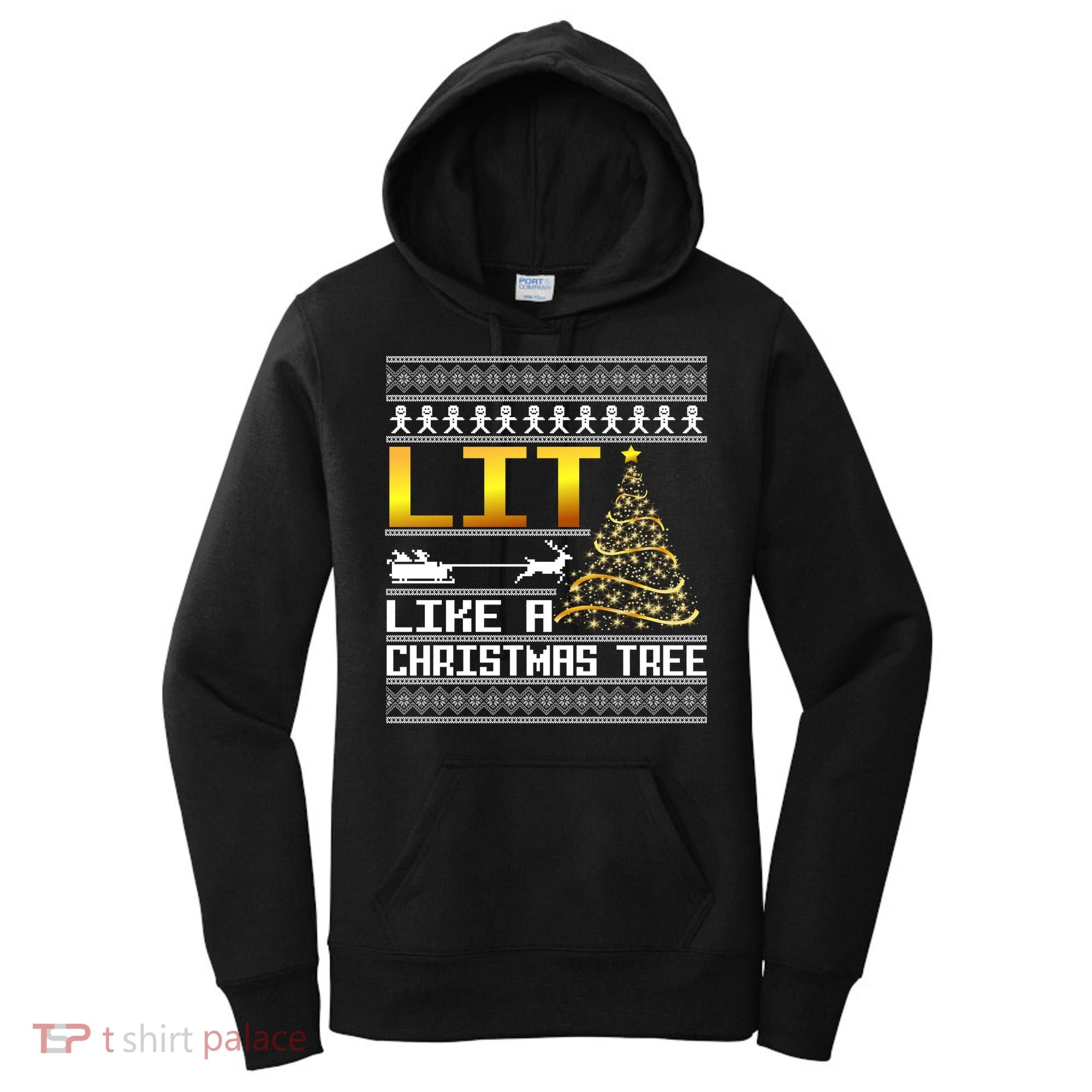Lit Like a Christmas Tree Funny Ugly Christmas Women's Hoodie