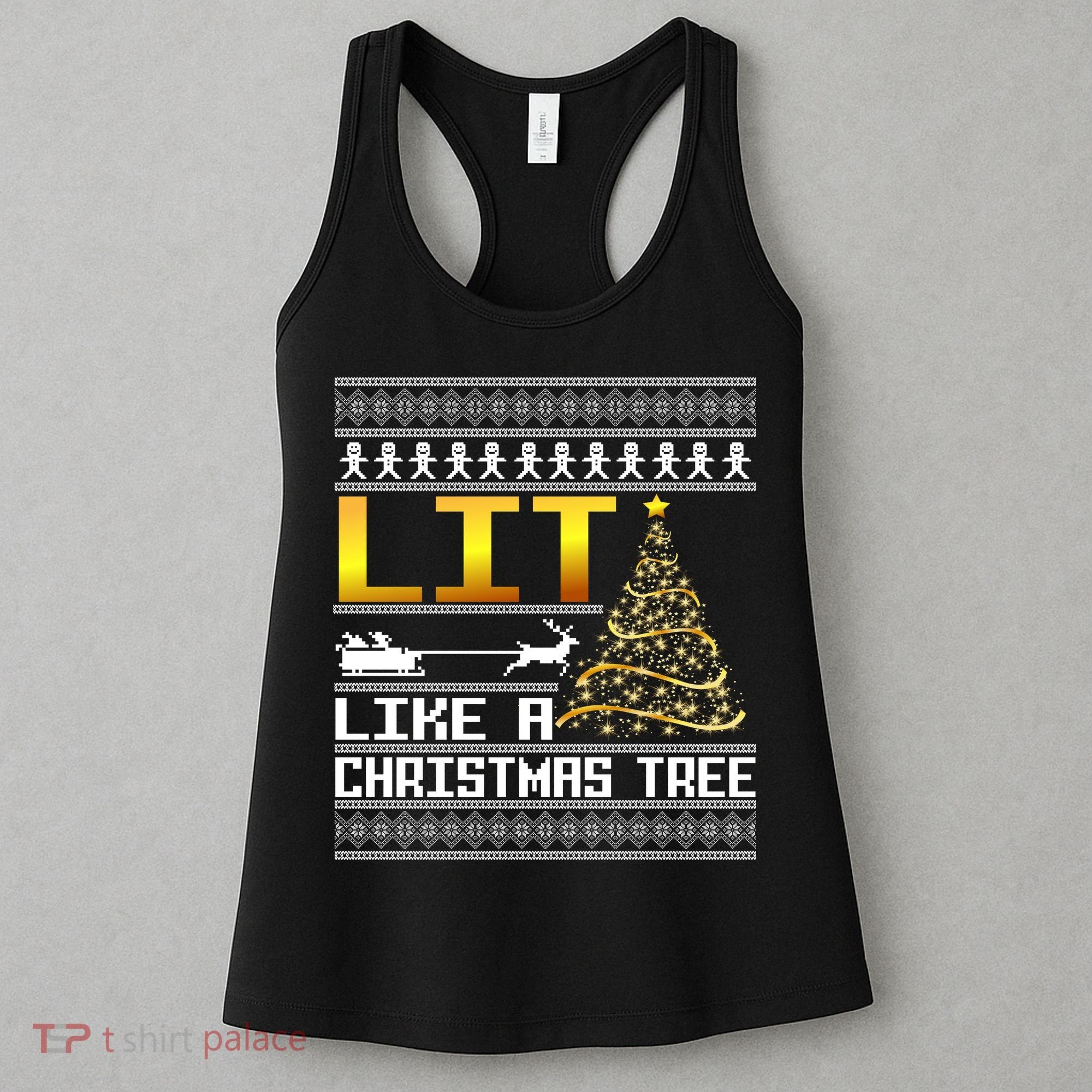 Lit Like a Christmas Tree Funny Ugly Christmas Women's Tank Top