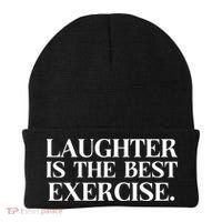 Laughter Is The Best Exercise Laughter Is The Best Medicine Funny Saying Beanie thumb 0
