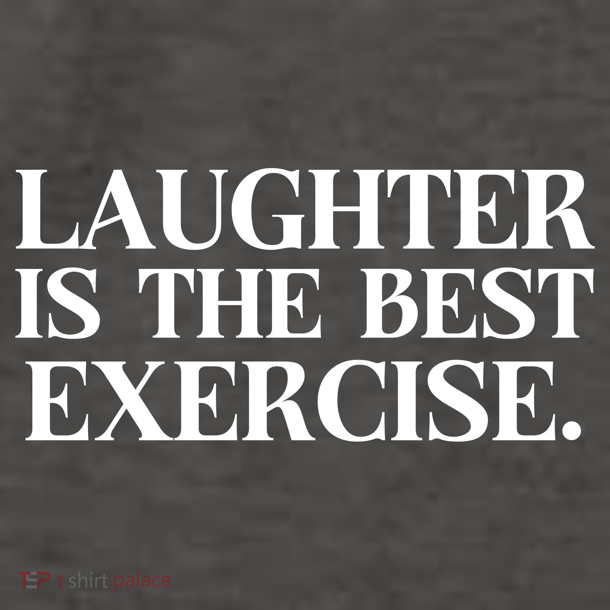 Laughter Is The Best Exercise Laughter Is The Best Medicine Funny Saying Vector Backpack