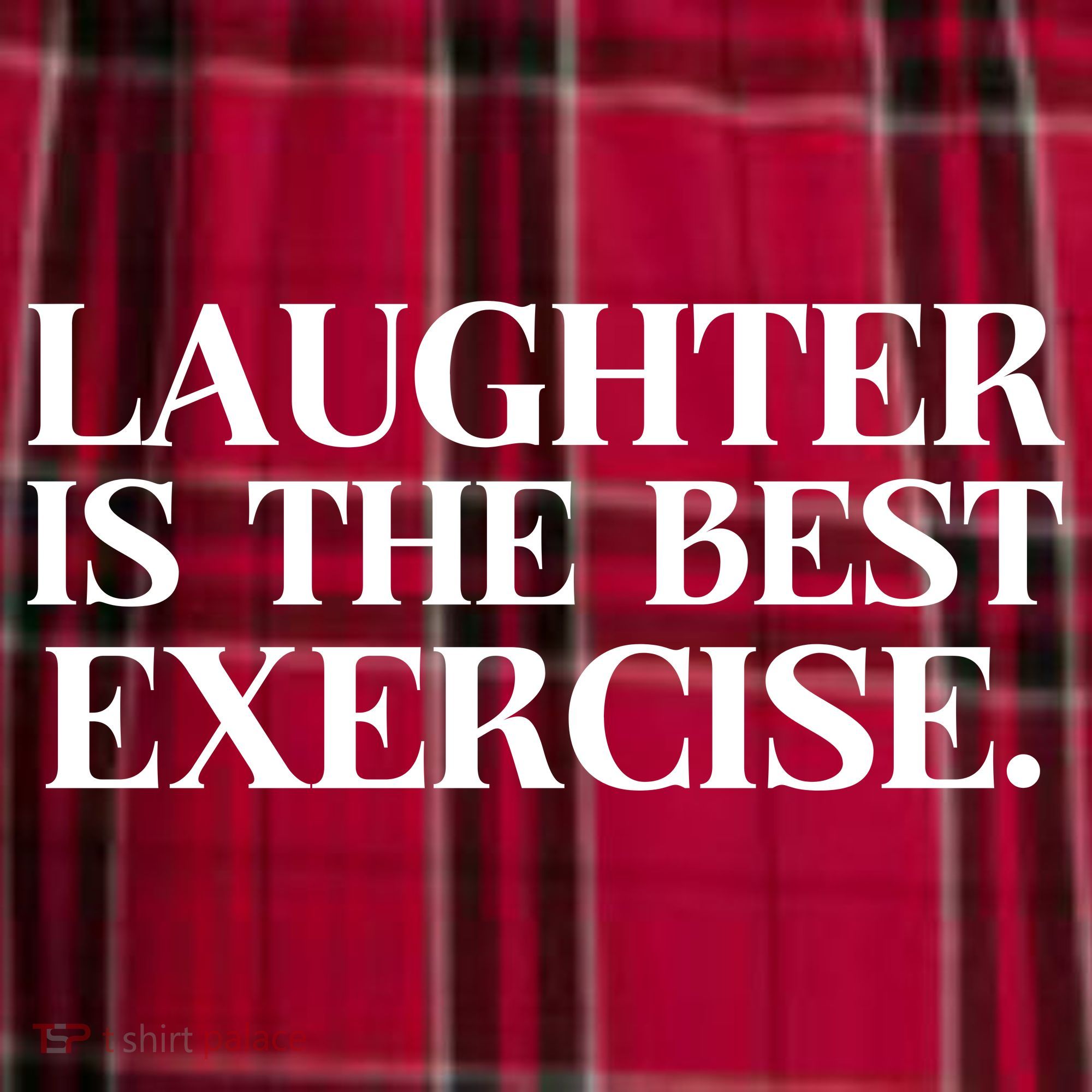 Laughter Is The Best Exercise Laughter Is The Best Medicine Funny Saying Women's Flannel Plaid Pajama Pants
