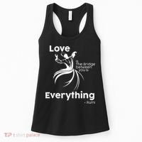 Love Is The Bridge Between You And Everything. Rumi Quote Women's Tank Top thumb 0