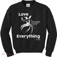 Love Is The Bridge Between You And Everything. Rumi Quote Kids Sweatshirt thumb 0