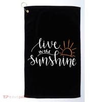 Live In The Sunshine Golf Towel thumb 0