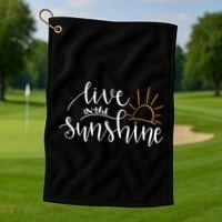 Live In The Sunshine Golf Towel thumb 1