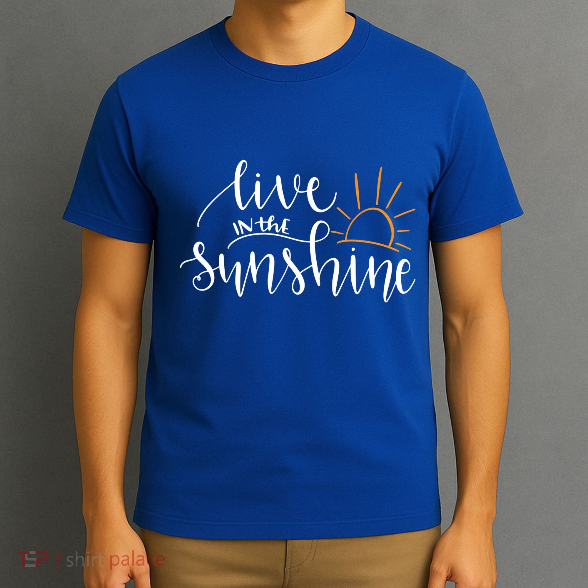Live In The Sunshine T-Shirt
