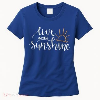 Live In The Sunshine Women's T-Shirt