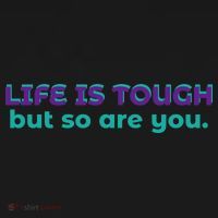 Life Is Tough But So Are You Coaster thumb 2
