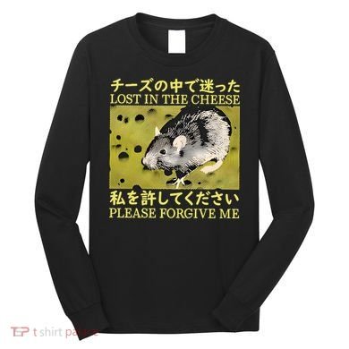 Lost In The Cheese Please Forgive Me Long Sleeve Shirt