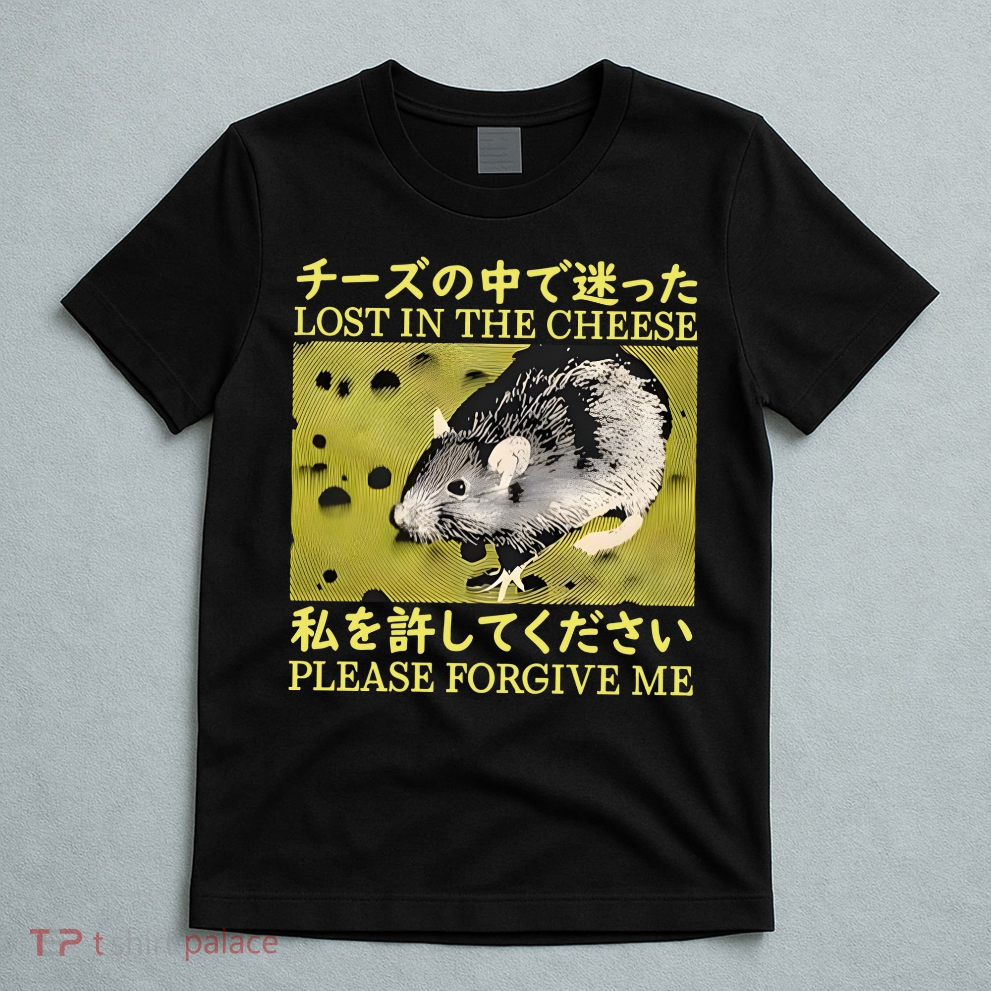 Lost In The Cheese Please Forgive Me T-Shirt