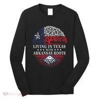 Living In Texas With Arkansas Roots Long Sleeve Shirt thumb 0