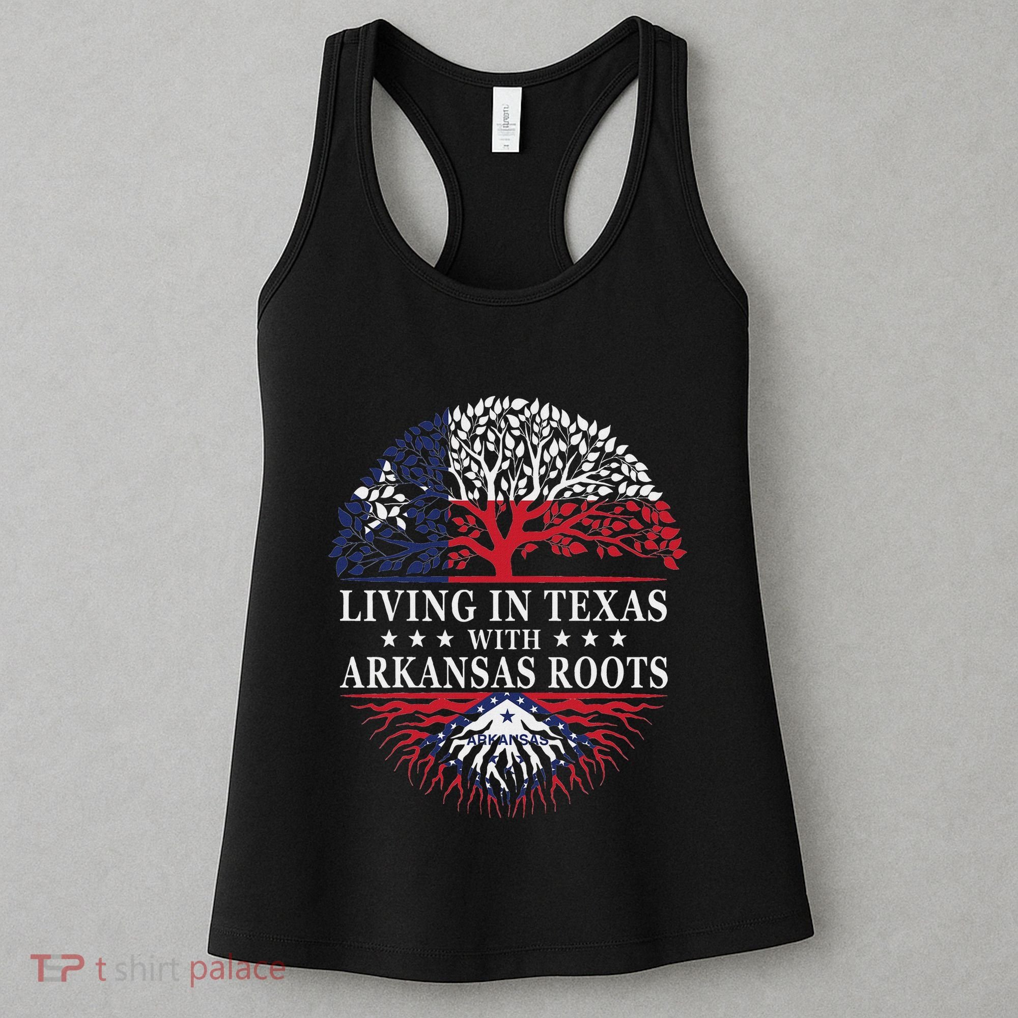 Living In Texas With Arkansas Roots Women's Tank Top