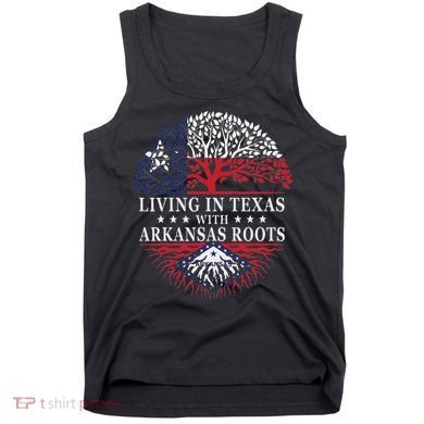 Living In Texas With Arkansas Roots Tank Top