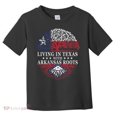 Living In Texas With Arkansas Roots Toddler T-Shirt