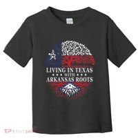 Living In Texas With Arkansas Roots Toddler T-Shirt thumb 0