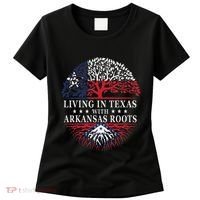 Living In Texas With Arkansas Roots Women's T-Shirt thumb 0
