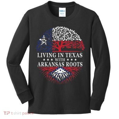 Living In Texas With Arkansas Roots Kids Long Sleeve Shirt