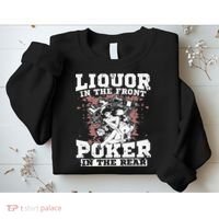 Liquor In The Front Poker In The Rear Awesome Racing Sweatshirt thumb 2