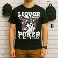 Liquor In The Front Poker In The Rear Awesome Racing T-Shirt thumb 6