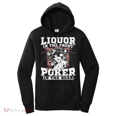 Liquor In The Front Poker In The Rear Awesome Racing Women's Hoodie