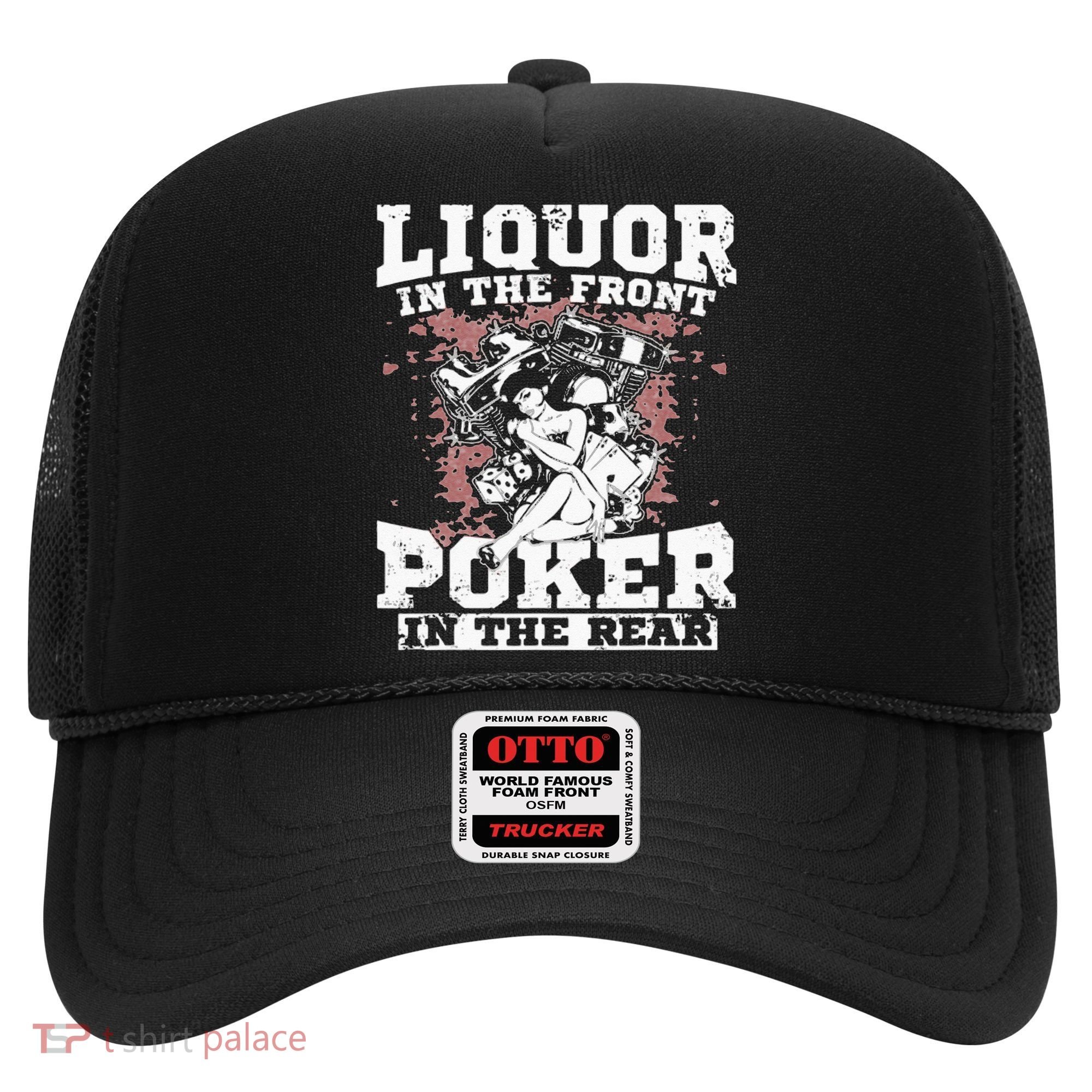 Liquor In The Front Poker In The Rear Awesome Racing Hat
