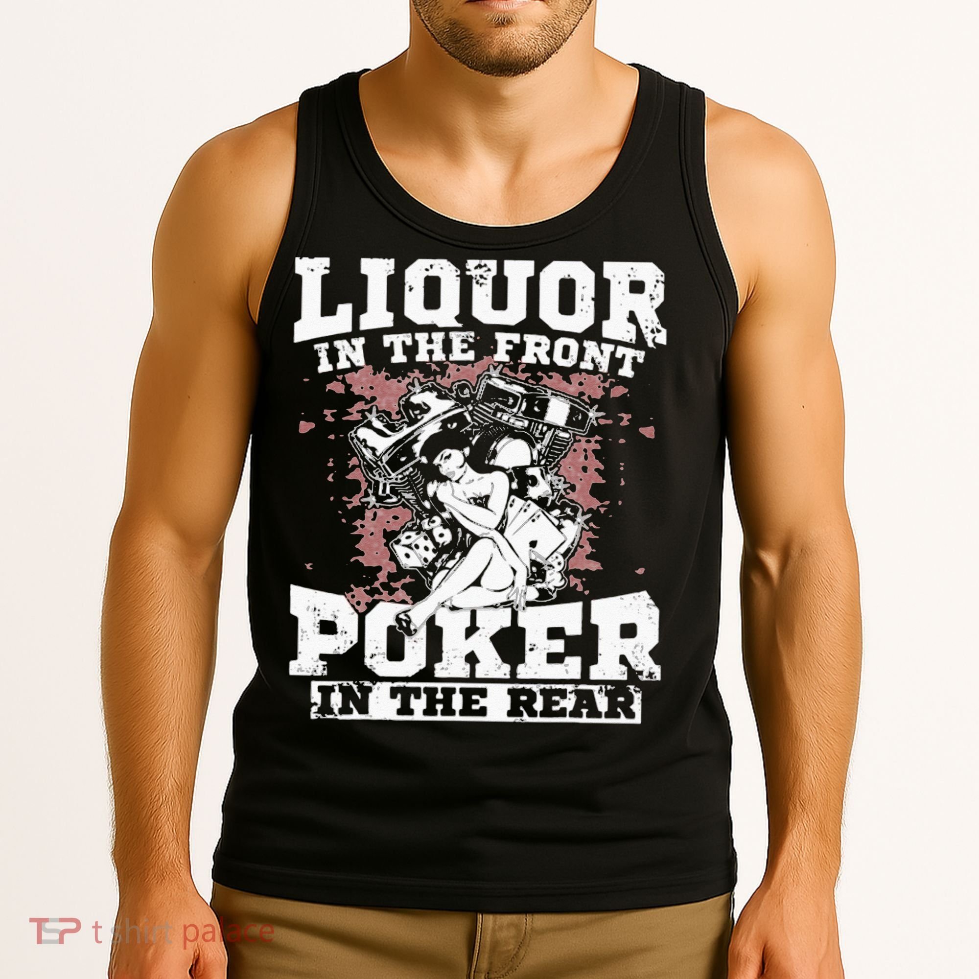 Liquor In The Front Poker In The Rear Awesome Racing Tank Top