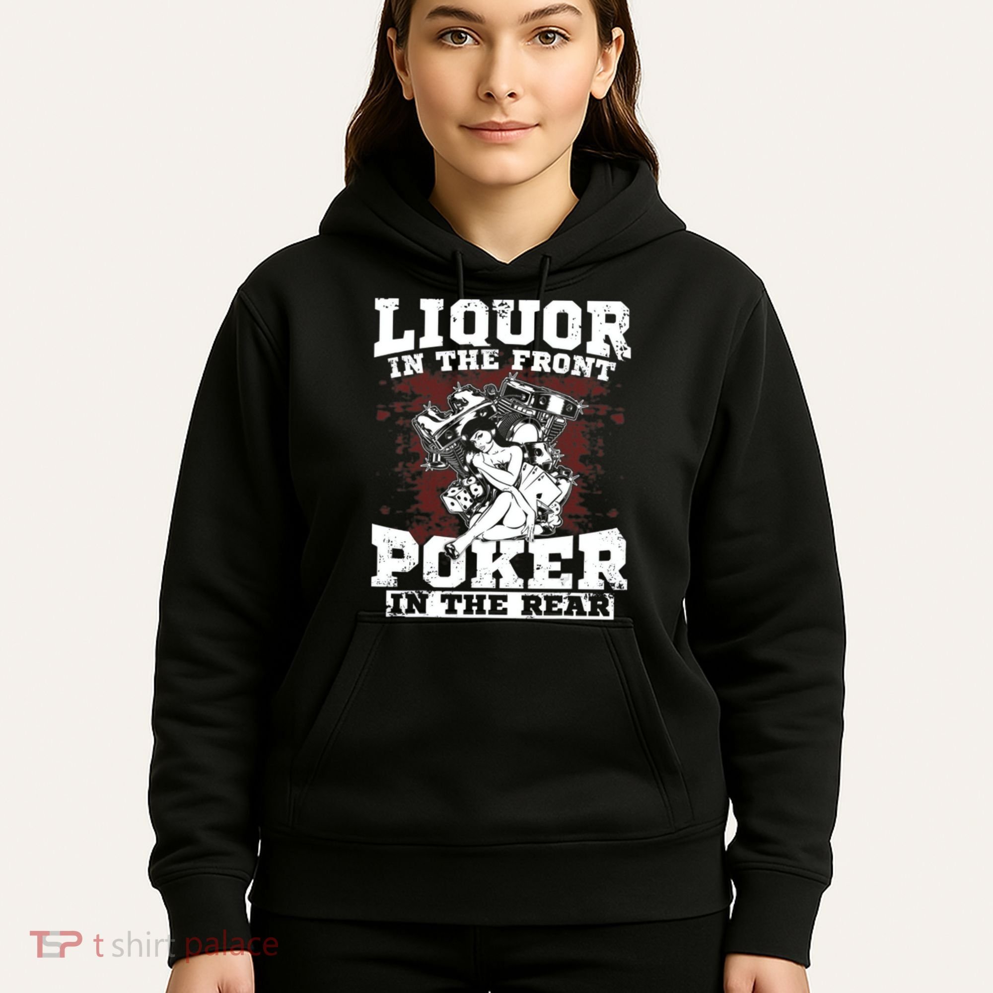 Liquor In The Front Poker In The Rear Awesome Hoodie