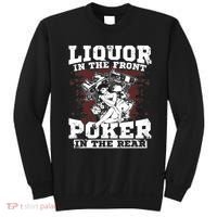 Liquor In The Front Poker In The Rear Awesome Sweatshirt thumb 0