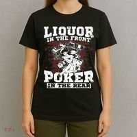 Liquor In The Front Poker In The Rear Awesome T-Shirt thumb 4