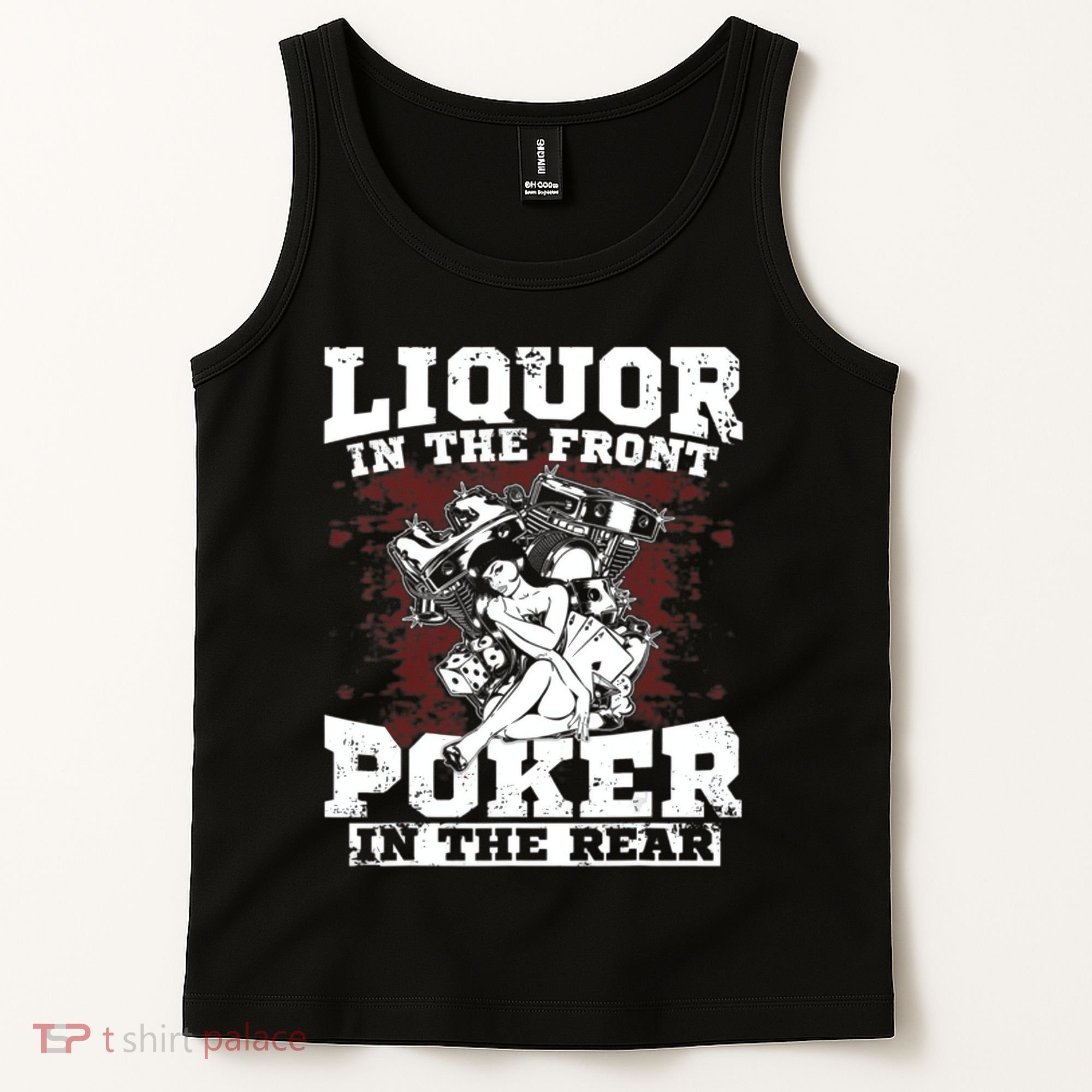 Liquor In The Front Poker In The Rear Awesome Tank Top