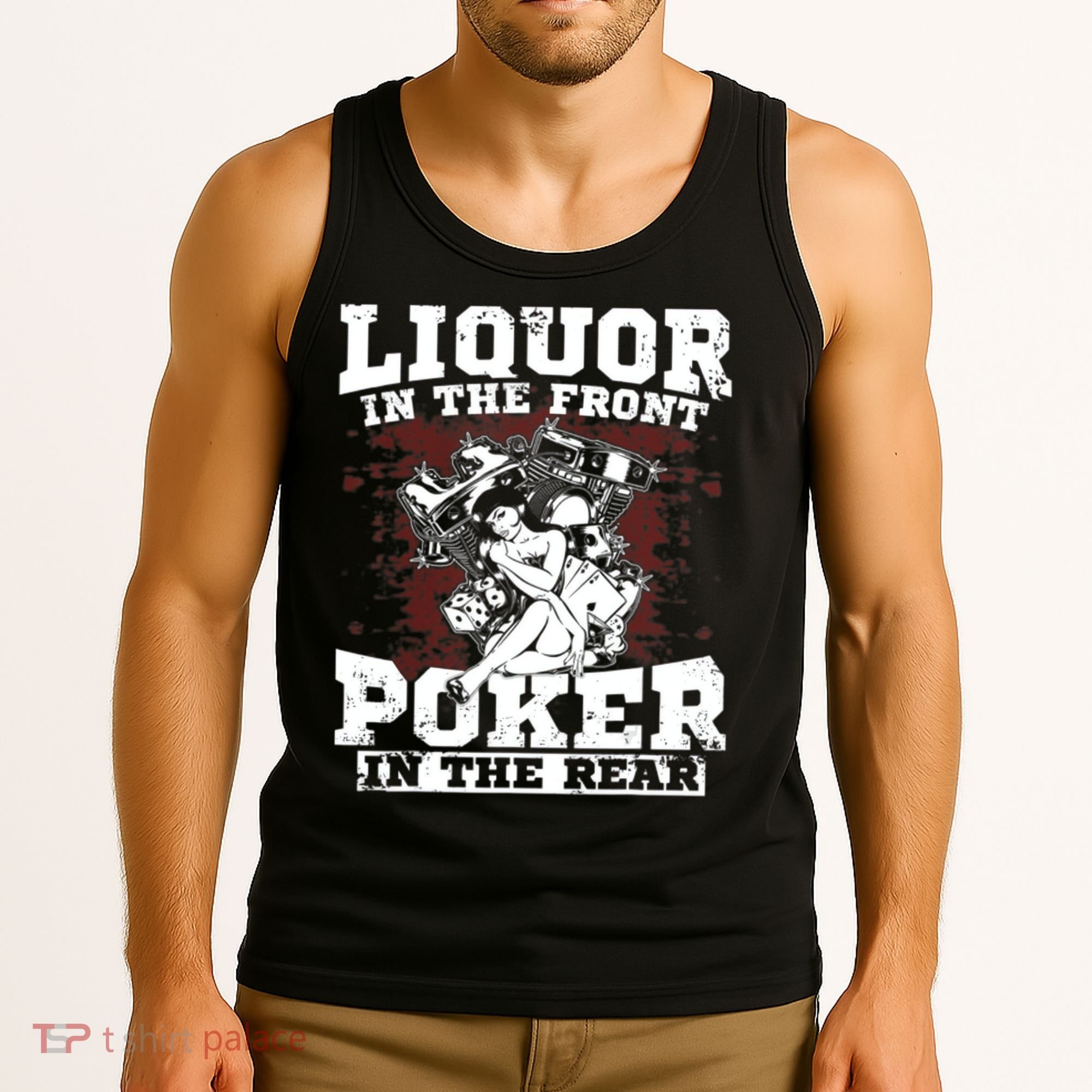 Liquor In The Front Poker In The Rear Awesome Tank Top