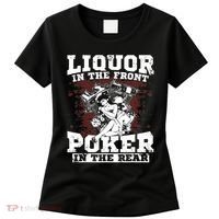 Liquor In The Front Poker In The Rear Awesome Women's T-Shirt thumb 0
